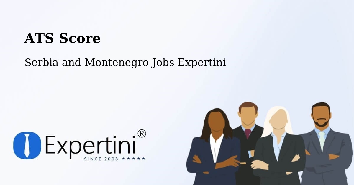 Resume ATS Score & Job Description Match Tool – Prescott - Serbia and Montenegro Jobs Expertini