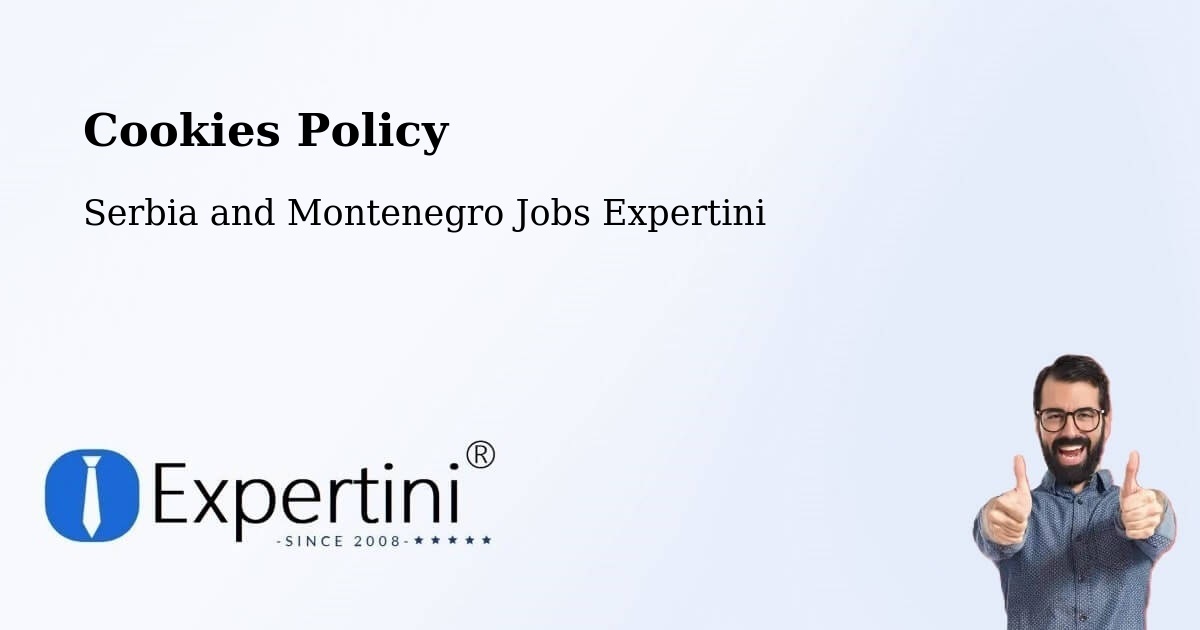 Cookie Policy – Prescott - Serbia and Montenegro Jobs Expertini