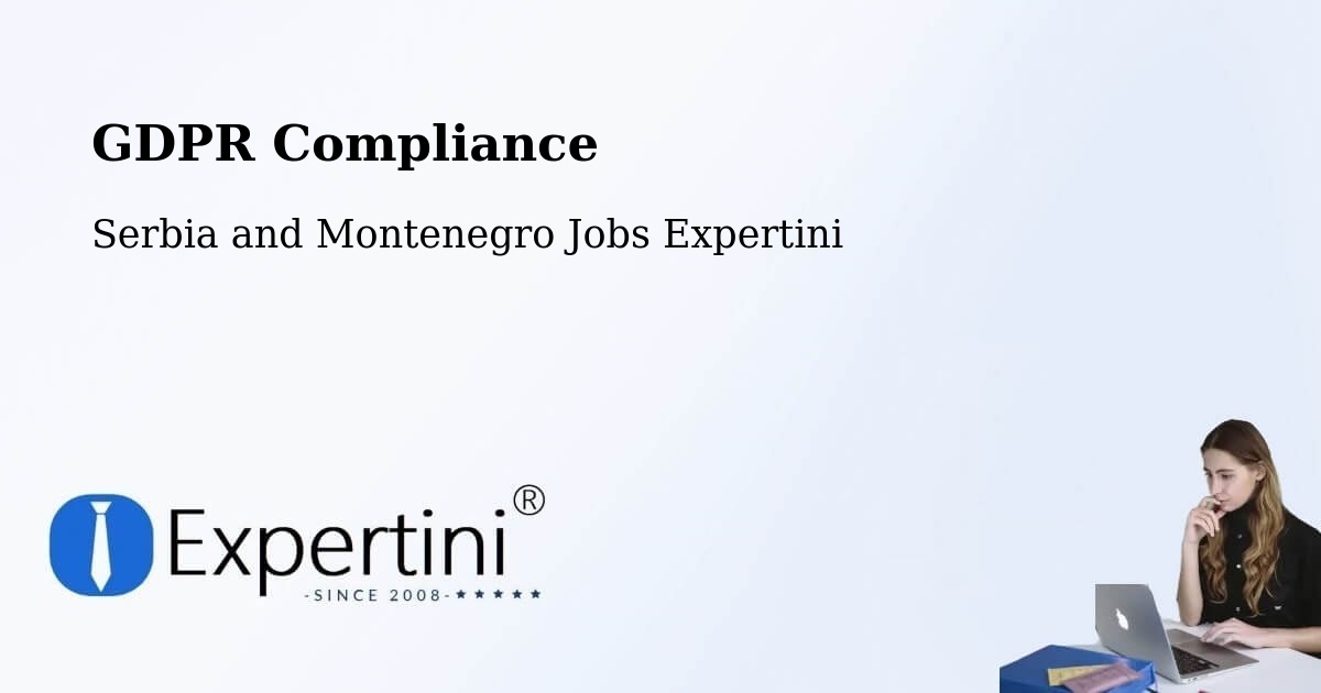 EU GDPR Compliance Statement – Prescott - Serbia and Montenegro Jobs Expertini